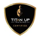 Titan Up Training Certified Seal Titan Up Training Certified Seal